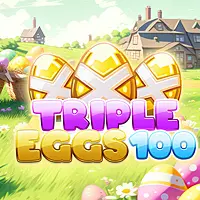 Triple Eggs 100