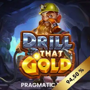 Drill that Gold